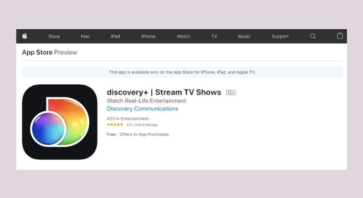 Discovery Plus APP for ios devices like Apple iPhones and iPads