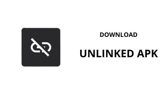 Unlinked APK download section image